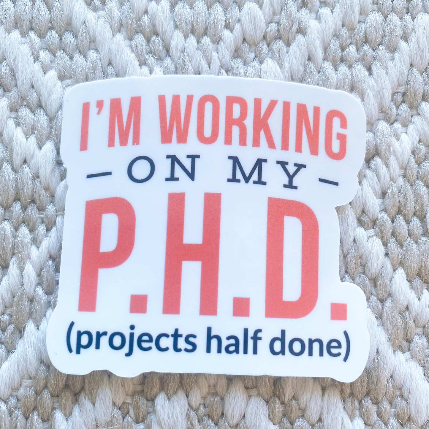 PH.D. Sticker